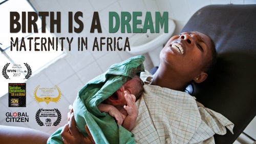 Multimedia - BIRTH IS A DREAM - Maternity in Africa