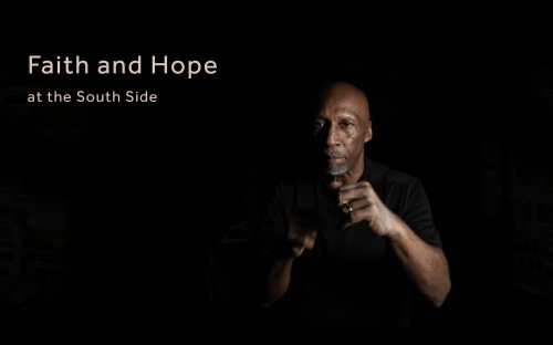 Video - Faith and Hope at the South Side 