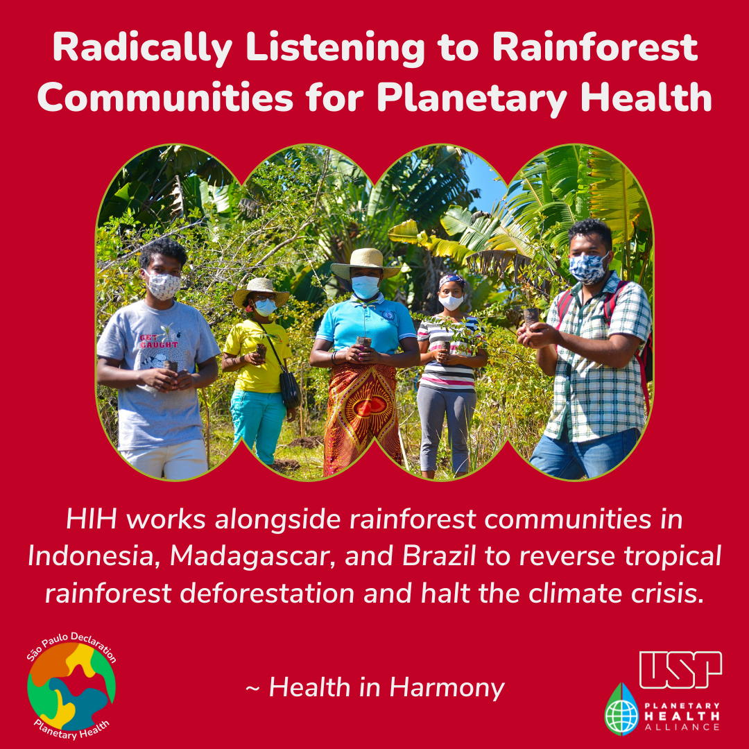  Health in Harmony &bull; Indonesia, Madagascar, Brazil 