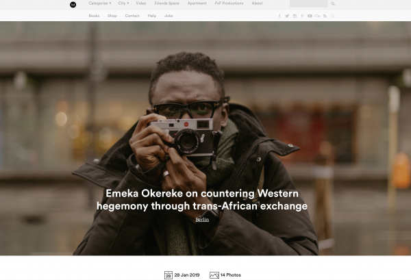 Tearsheets - Freunde Von Freunden: Emeka Okereke on Countering Western Hegemony