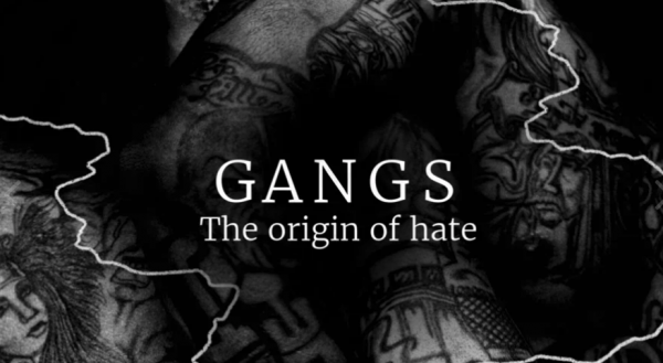 Other Multimedia - Gangs: the origin of hate 