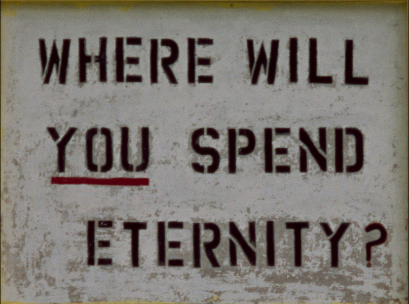 Where will you spend eternity? - Color 1998-present